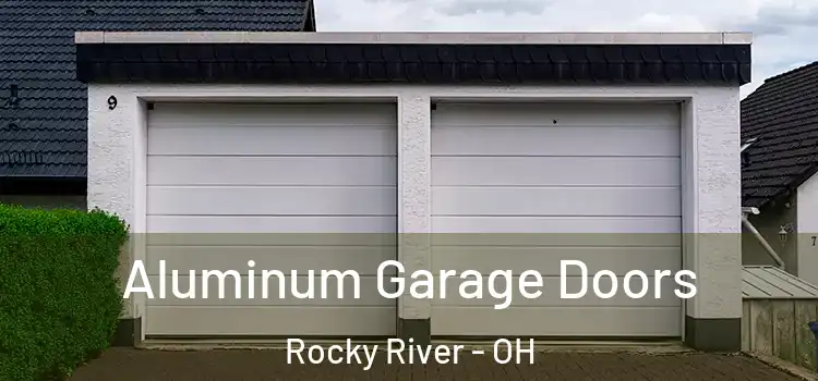  Aluminum Garage Doors Rocky River - OH