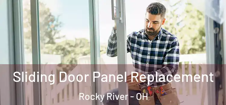  Sliding Door Panel Replacement Rocky River - OH