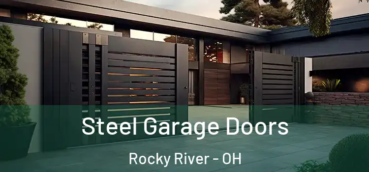  Steel Garage Doors Rocky River - OH